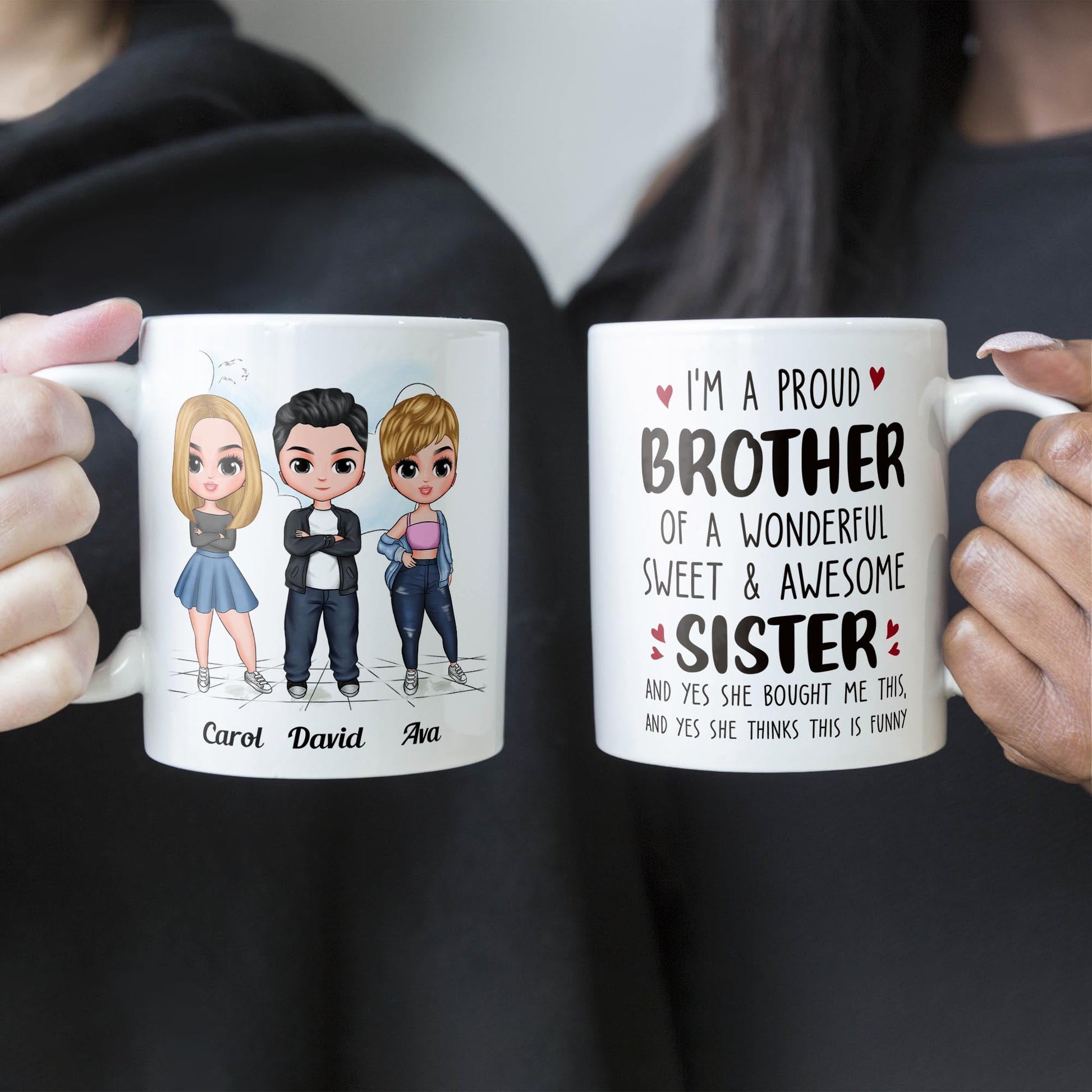 Proud Brother Of A Wonderful & Sweet Sister - Personalized Mug - Birthday Gift For Brothers, Sisters