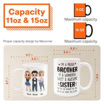 Proud Brother Of A Wonderful & Sweet Sister - Personalized Mug - Birthday Gift For Brothers, Sisters