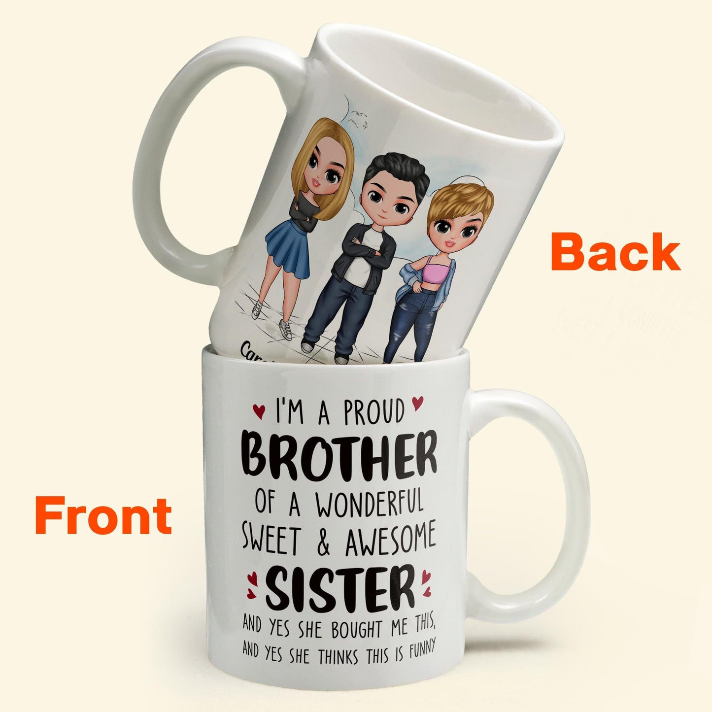 Proud Brother Of A Wonderful & Sweet Sister - Personalized Mug - Birthday Gift For Brothers, Sisters