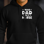 Proud Dad Of Nurse RN CNA LPN ICU ER Nursing Dad Gift - Personalized Shirt