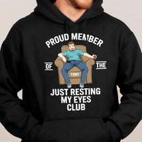 Proud-Member-Of-The-Just-Resting-My-Eyes-Club-Personalized-Shirt-7