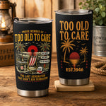 Proud-Member-Of-Too-Old-To-Care-Funny-Gift-For-Him,-Dad,-Husband,-Boss,-Retirement-Gifts-Personalized-Tumbler