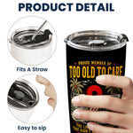 Proud-Member-Of-Too-Old-To-Care-Funny-Gift-For-Him,-Dad,-Husband,-Boss,-Retirement-Gifts-Personalized-Tumbler