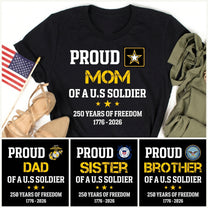 Proud-Mom,-Dad,-Family-Of-A-Us-Soldier-250Th-Anniversary-Usa-Personalized-Shirt1