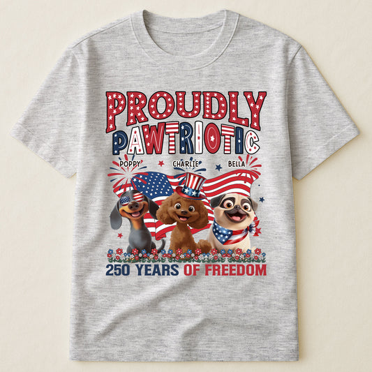 Proudly-Pawtriotic-250-Years-Of-Freedom-Personalized-Shirt-1