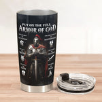 Put On The Full Armor Of God - Personalized Tumbler Cup