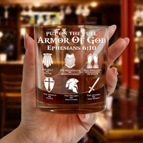 Put On The Full Armor Of God - Personalized Whiskey Glass