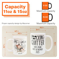 Quitter Oops Mean Happy Retirement - Personalized Mug