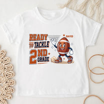 Ready-To-Tackle-School,-Back-To-School-Gift--Personalized-Shirt-4