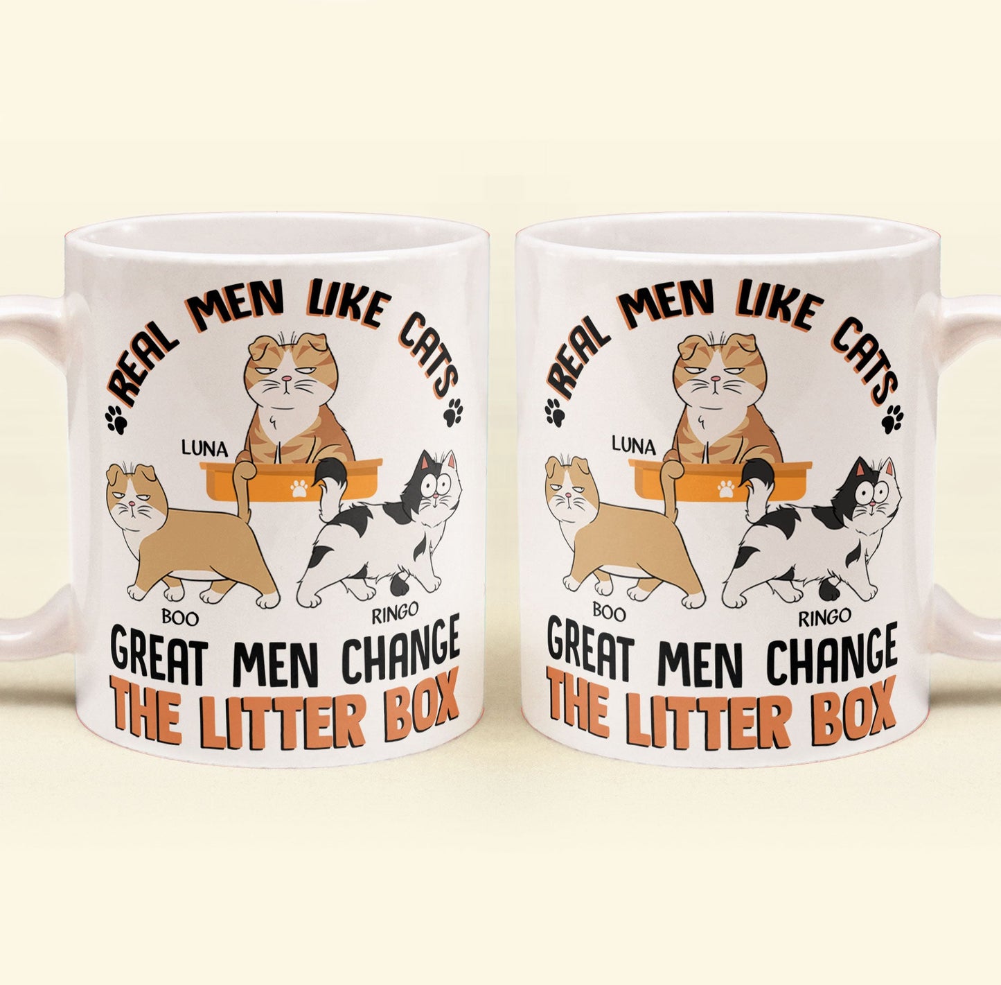 Real Men Like Cats Great Men Change The Litter Box - Personalized Mug