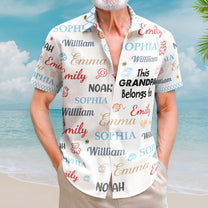 This Grandpa Belongs To Word Art - Personalized Hawaiian Shirt
