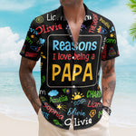 Reasons I Love Being A Papa - Personalized Hawaiian Shirt