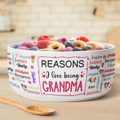 Reasons I Love Being Grandma With Names - Personalized Ceramic Bowl