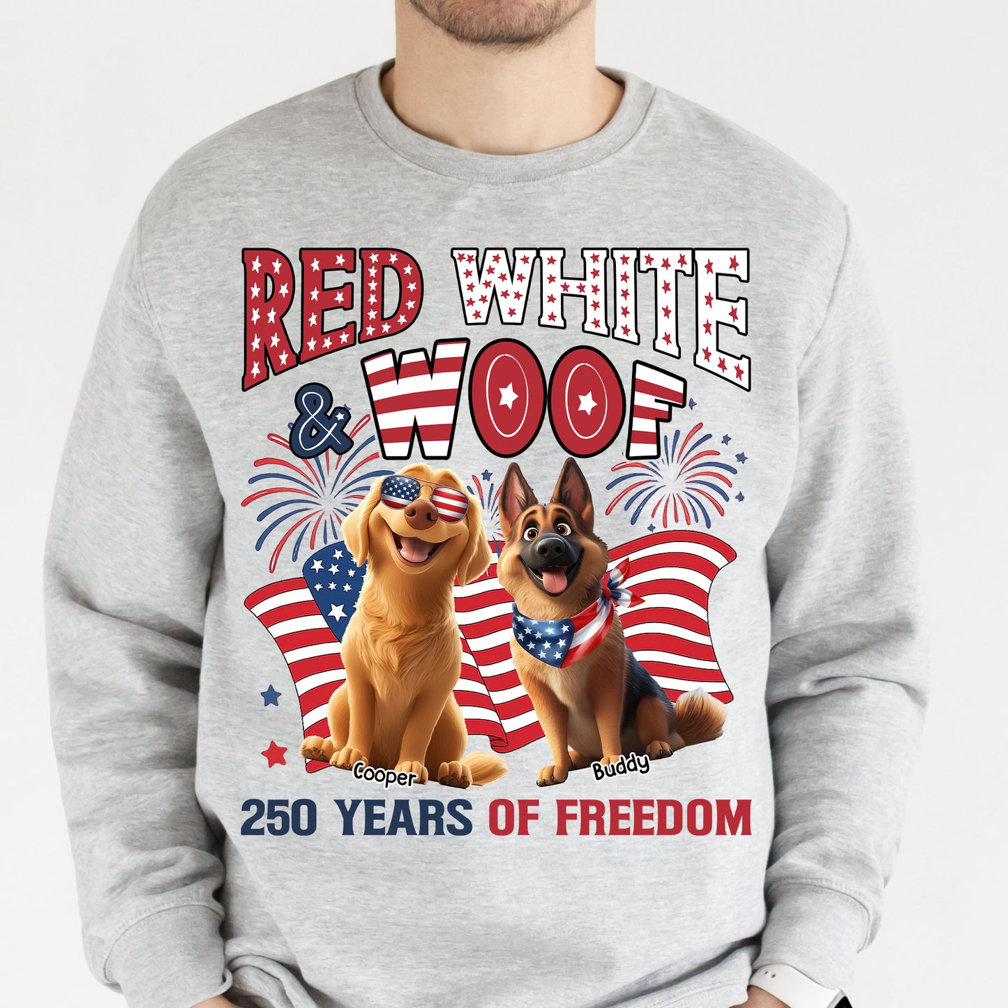 Red White & Woof 250 Years Of Freedom - Personalized Shirt