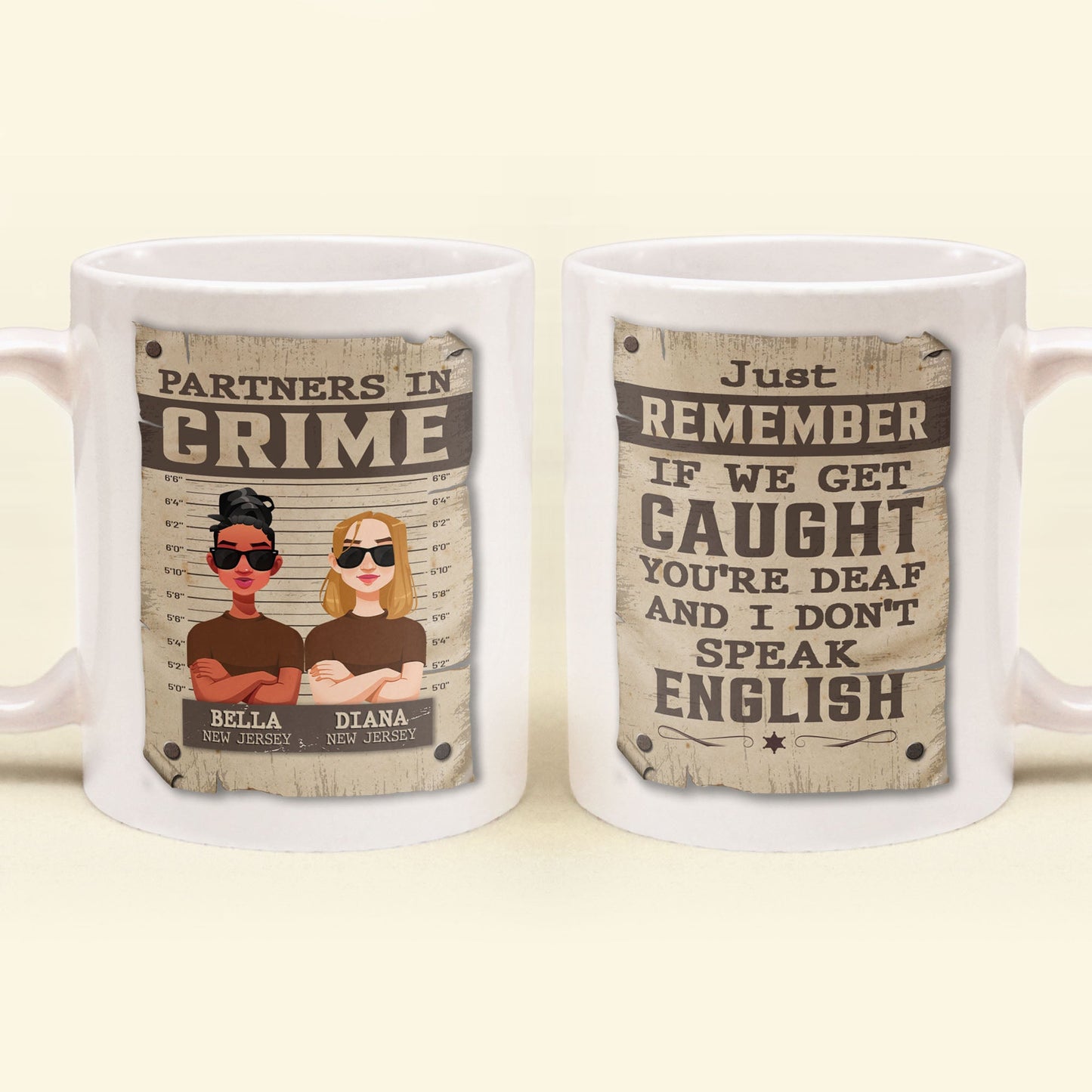 Remember If We Get Caught - Personalized Mug