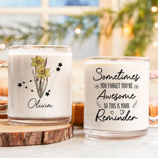 Reminder Of How You're Awesome - Personalized Glass Mug