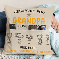 Reserved For Grandpa - Personalized Pocket Pillow (Insert Included)