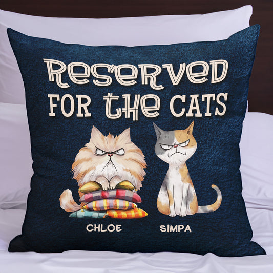 Reserved For The Cat - Personalized Pillow (Insert Included)