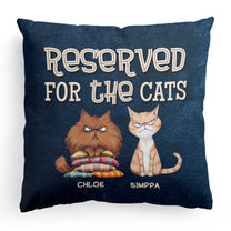 Reserved For The Cat - Personalized Pillow (Insert Included)