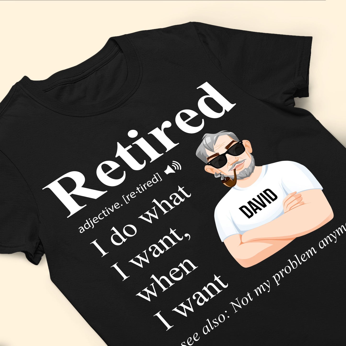 Retired Definition Happy Retirement - Personalized Shirt