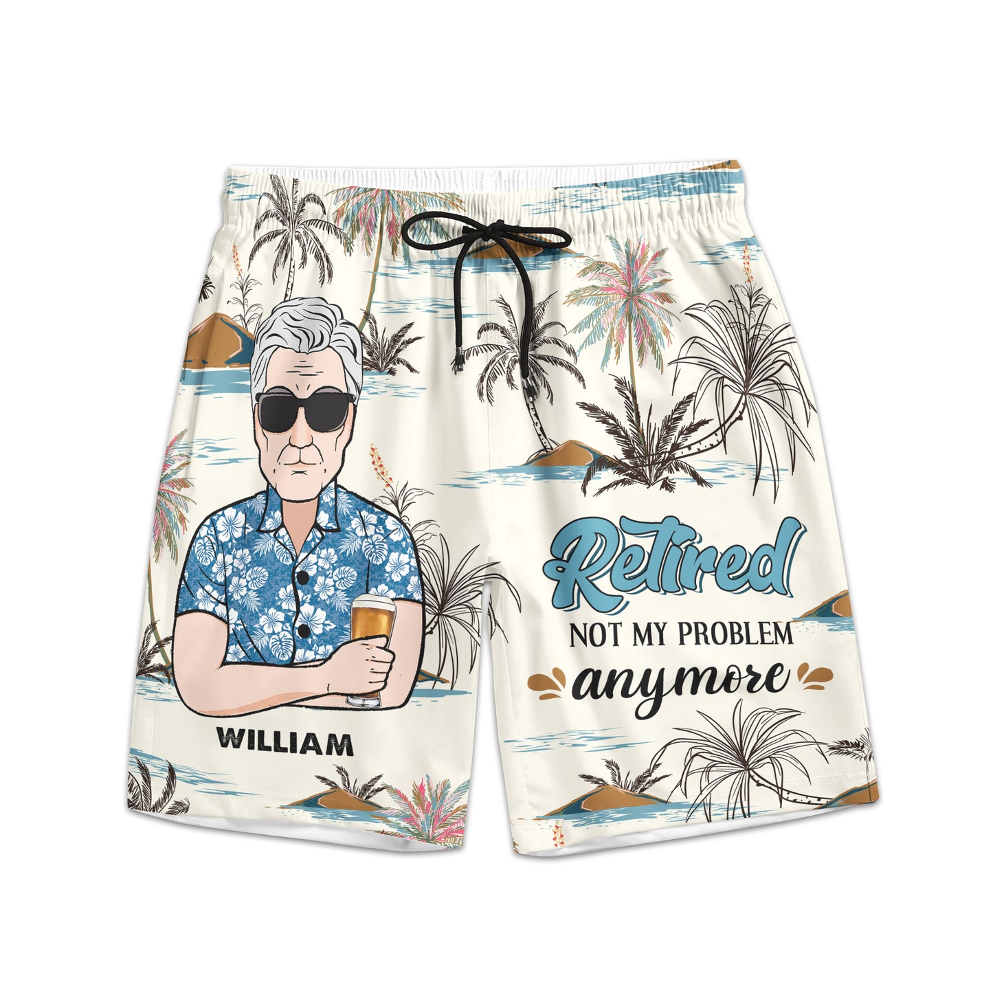 Retired Not My Problem Anymore - Personalized Photo Men's Beach Shorts