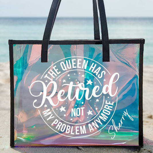 Retirement Gift The Queen Has Retired - Personalized Holographic Tote