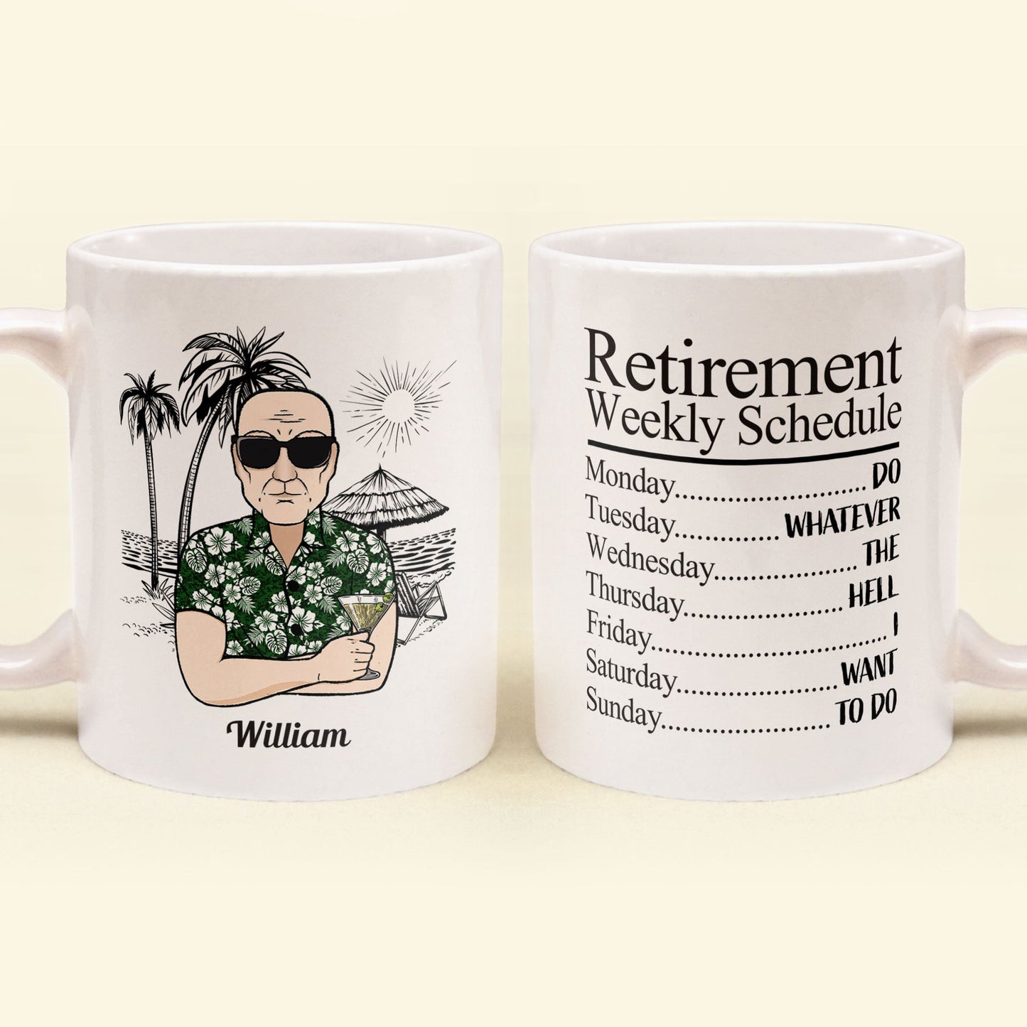 Retirement Weekly Schedule - Personalized Mug - Gift For Husband/Dad/Grandpa/Grandma