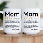 Review About Mom Very Dependable Extremely Satisfied - Personalized Mug