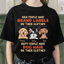 Rich People Have Brand Labels On Their Clothes - Personalized Shirt