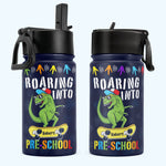 Roaring Into School - Personalized Kids Water Bottle With Straw Lid