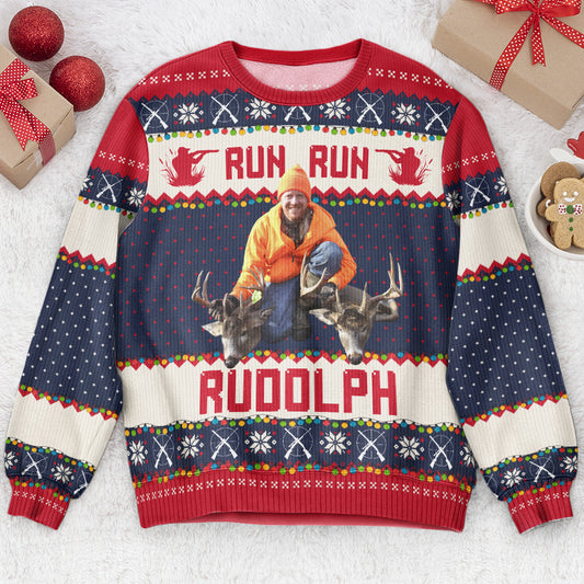 Run Run Rudolph - Hunting Christmas Gifts For Dad, Grandpa, Husband - Personalized Photo Ugly Sweater