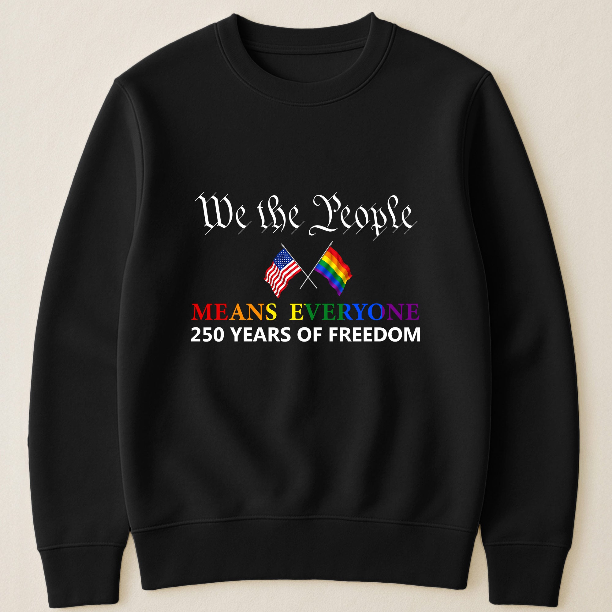 We The People Means Everyone - Shirt