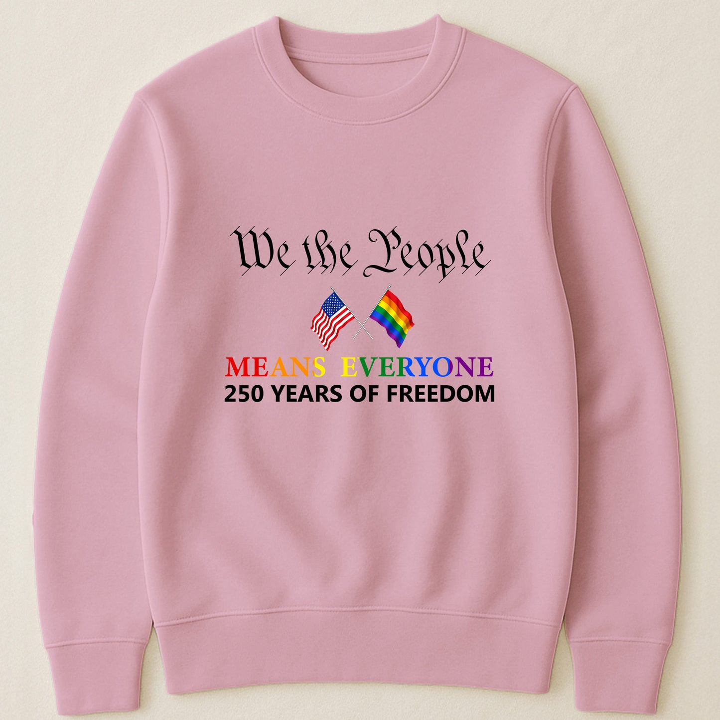 We The People Means Everyone - Shirt