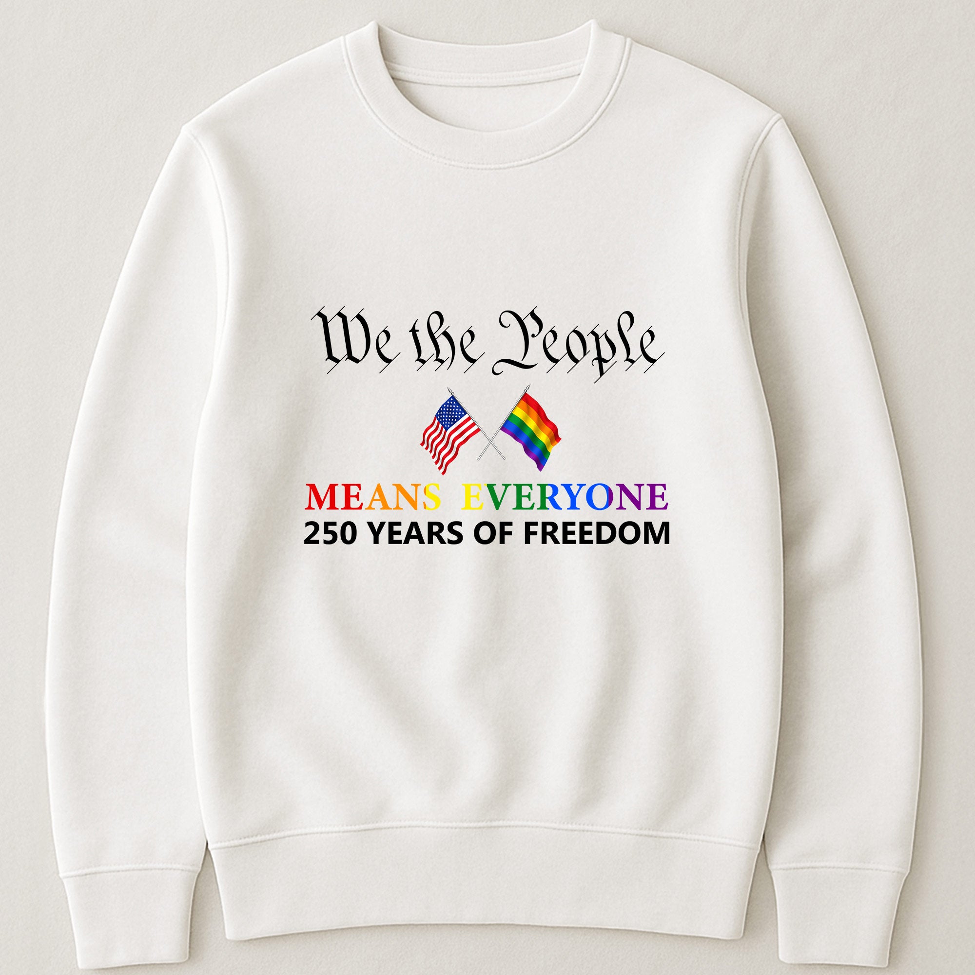 We The People Means Everyone - Shirt