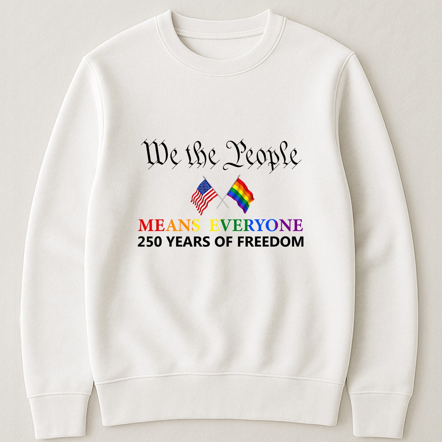 We The People Means Everyone - Shirt