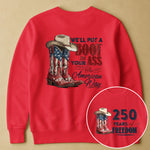 We'll Put A Boot In Your Ass The American Way - Shirt