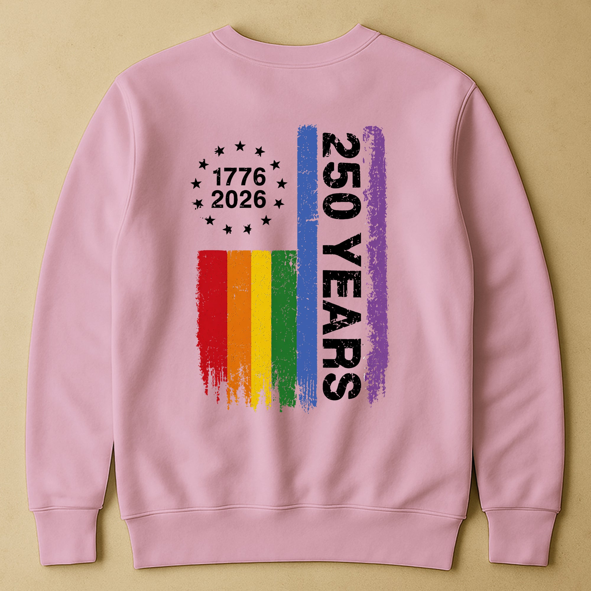 250 Years Of Freedom LGBTQ+ Edition - Shirt