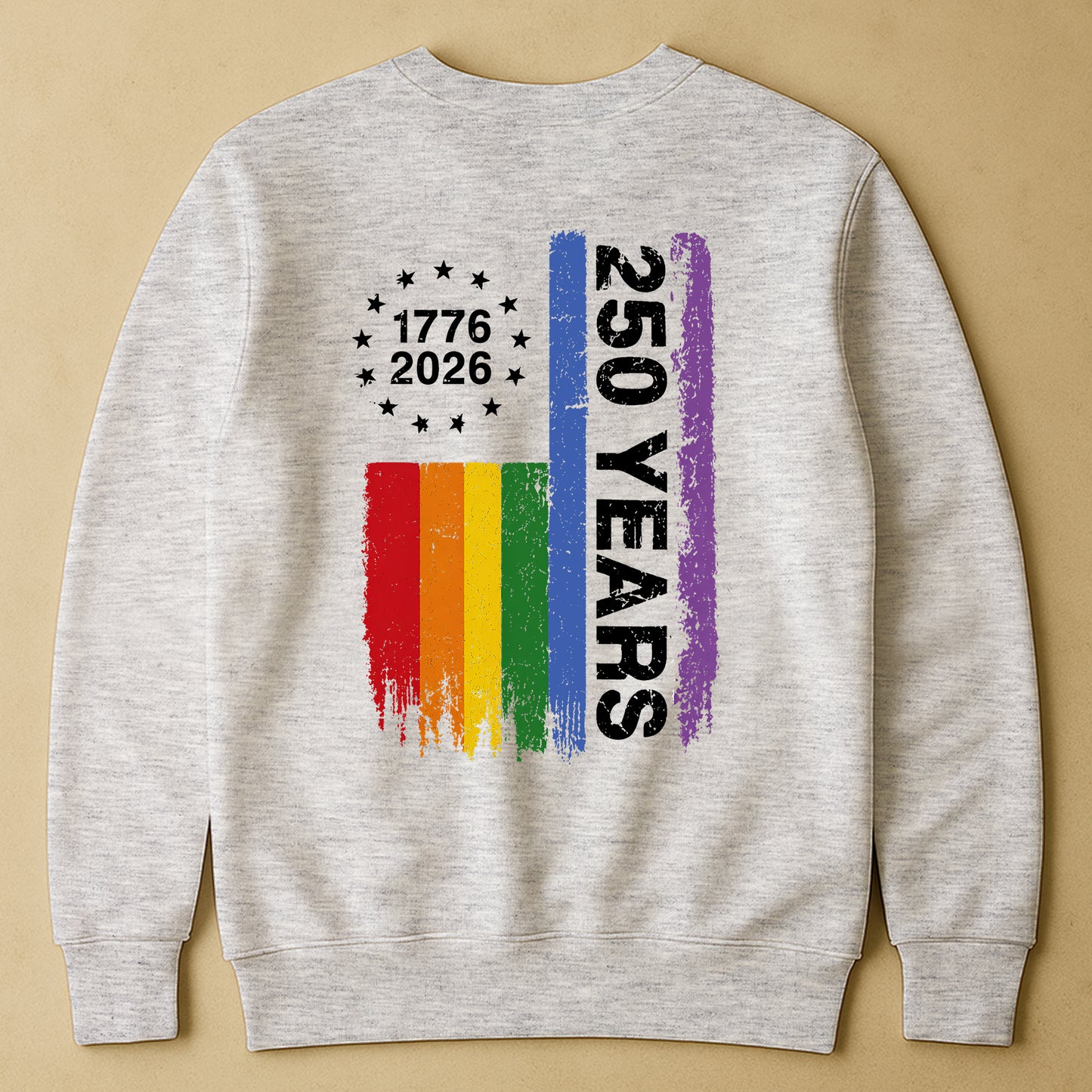 250 Years Of Freedom LGBTQ+ Edition - Shirt