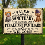 Salem-Sanctuary-For-Wayward-Cats-Ferals-And-Familiars-Welcome-Personalized-Metal-Sign-1