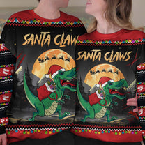 Santa Claws T-Rex Christmas Dinosaur Santa - Personalized Ugly Sweater