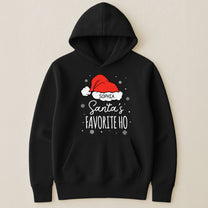 Santa's Favorite Ho - Funny Exchange Christmas Gifts - Silly Xmas Shirt - Personalized Shirt