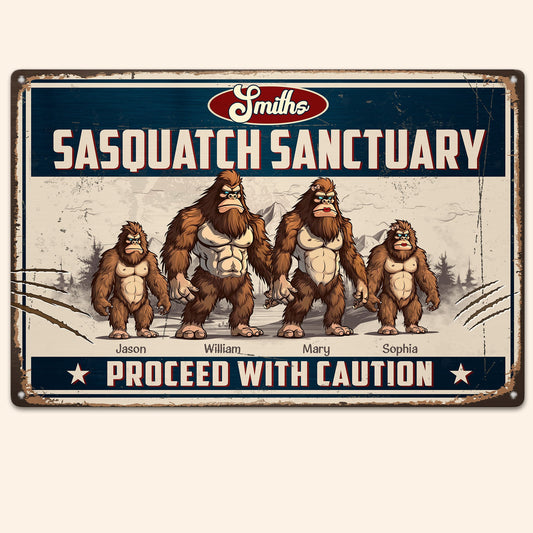 Sasquatch Sanctuary, Proceed With Caution - Personalized Metal Sign