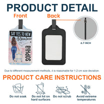 Say Yes To New Adventure - Personalized Luggage Tag