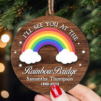 See You At The Rainbow Bridge - Personalized Wooden Ornament