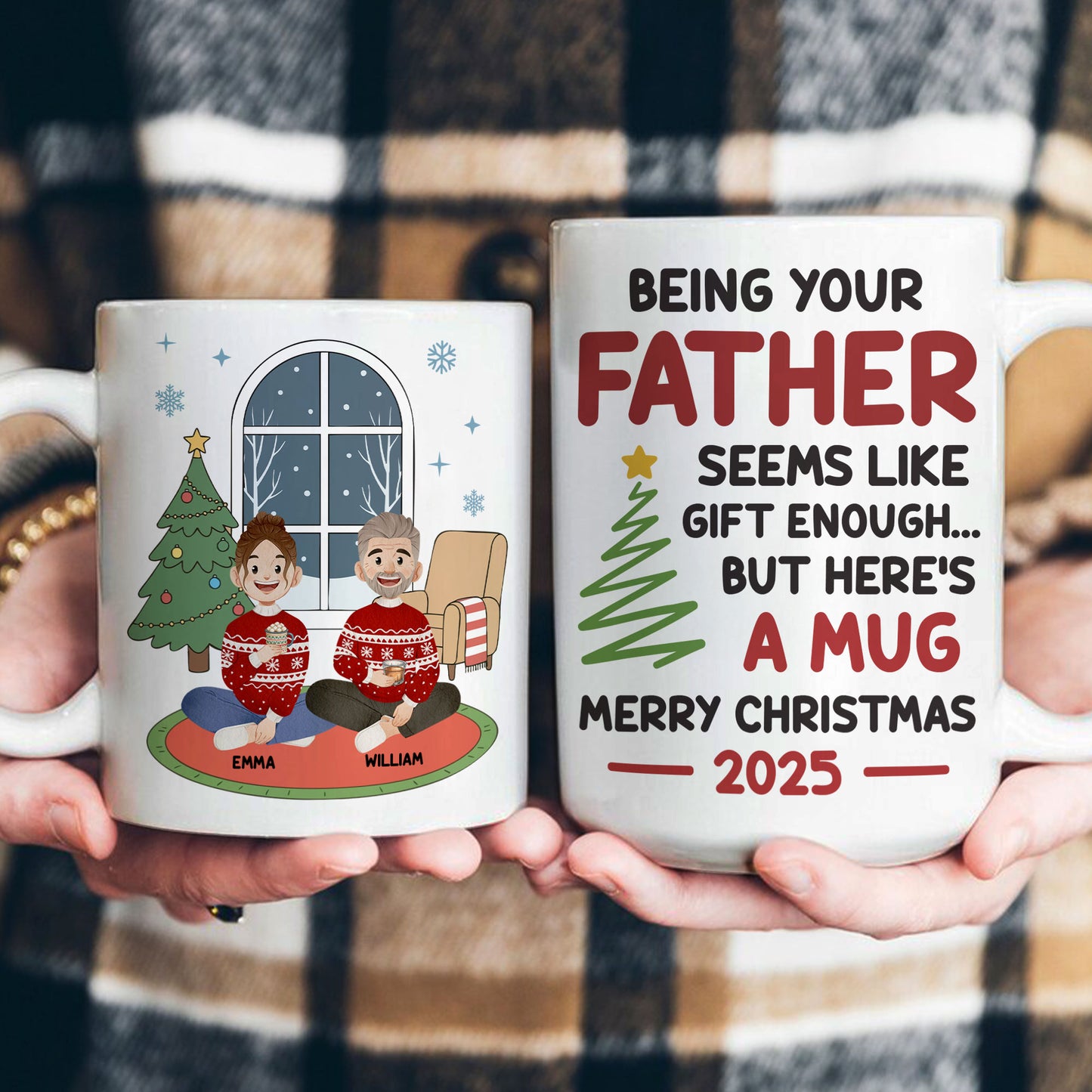 Seems Like Gift Enough But Here's A Mug - Fun Mug For Family - Personalized Mug