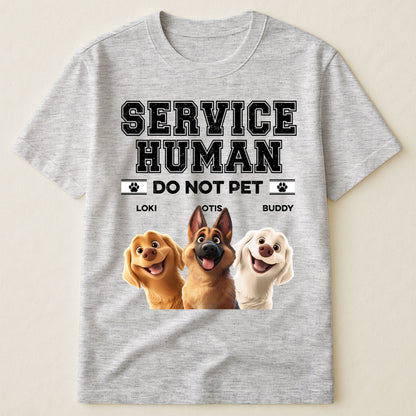 Service Human Do Not Pet Funny - Personalized Shirt