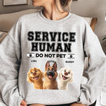 Service Human Do Not Pet Funny - Personalized Shirt