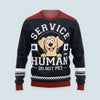 Service Human Do Not Pet - Personalized Ugly Sweater