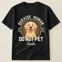Service Human - Dog New Version - Personalized Shirt