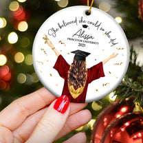 She Believed She Could So She Did Graduation Gift - Personalized Ceramic Ornament
